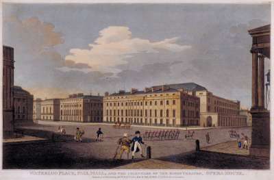 Image of Waterloo Place, Pall Mall, and the Colonnade of the King’s Theatre, Opera-House